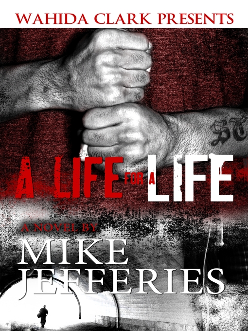 Title details for A Life For a Life  by Mike Jefferies - Available